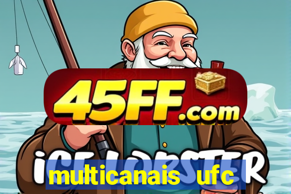 multicanais ufc fight pass